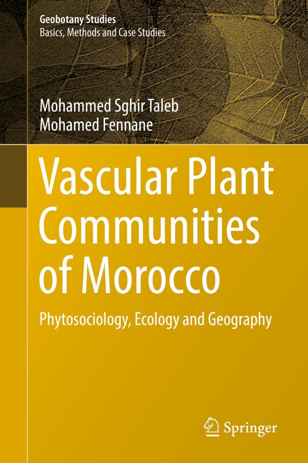 Vascular Plant Communities of Morocco Phytosociology, Ecology and Geography 
