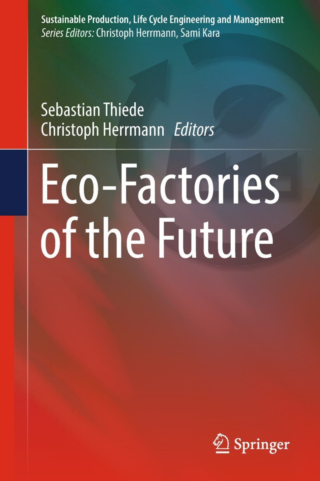 Eco-Factories of the Future 