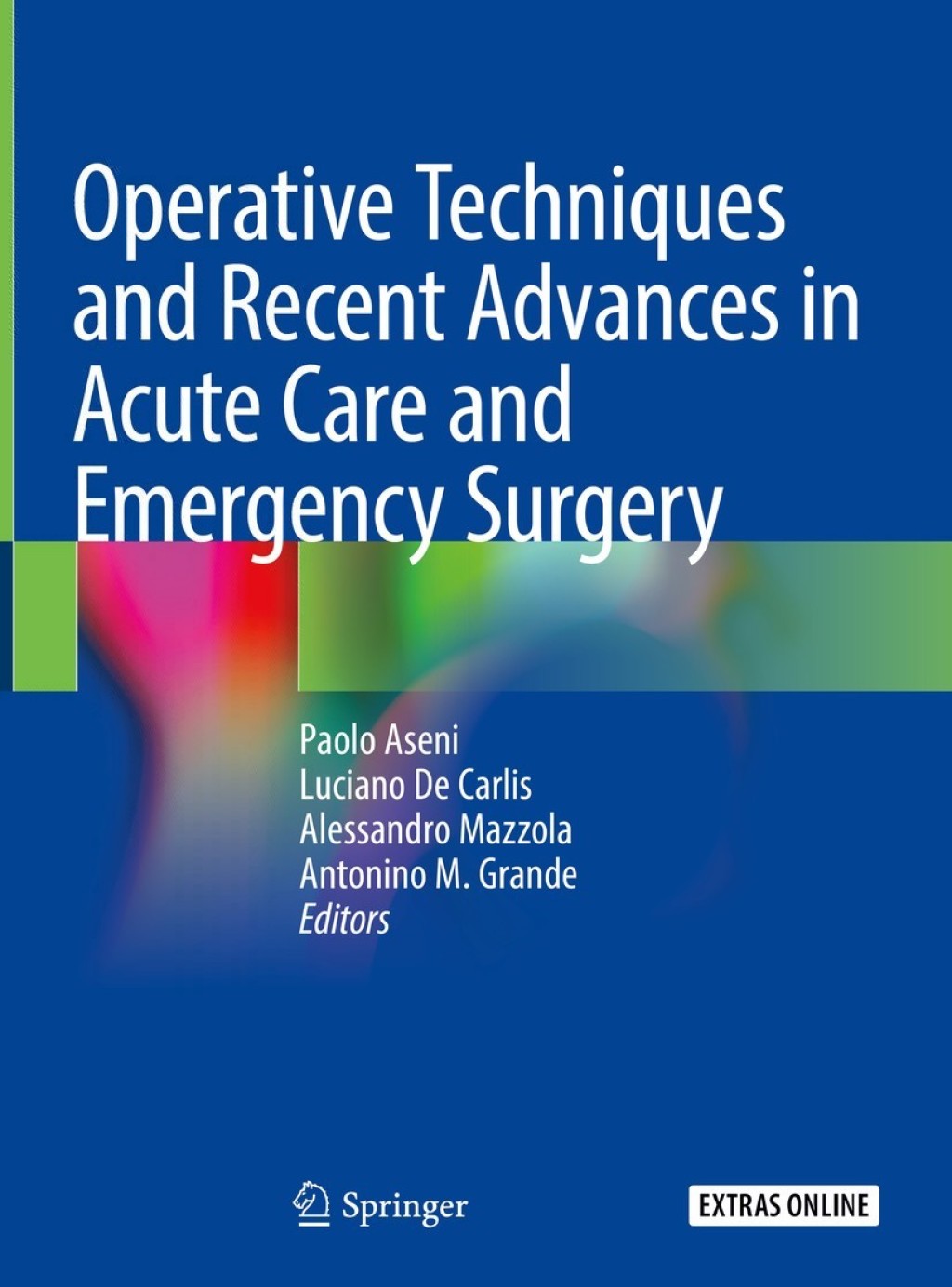 Operative Techniques and Recent Advances in Acute Care and Emergency Surgery 