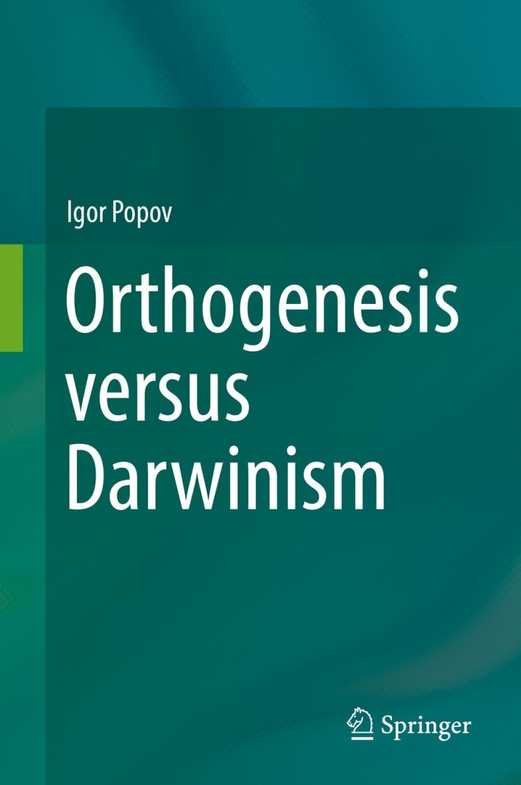 Orthogenesis versus Darwinism 