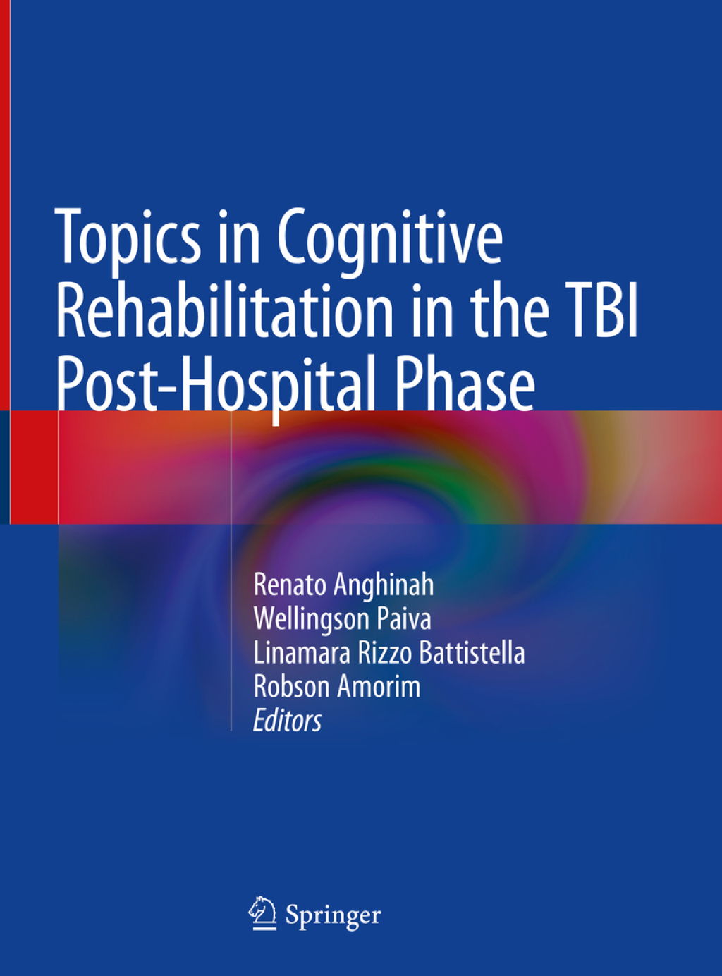 Topics in Cognitive Rehabilitation in the TBI Post-Hospital Phase 