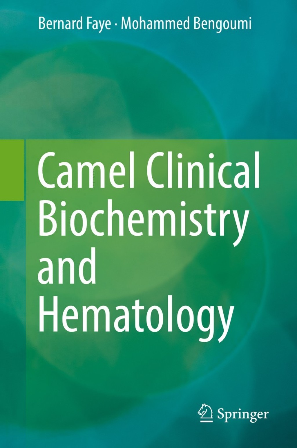 Camel Clinical Biochemistry and Hematology 
