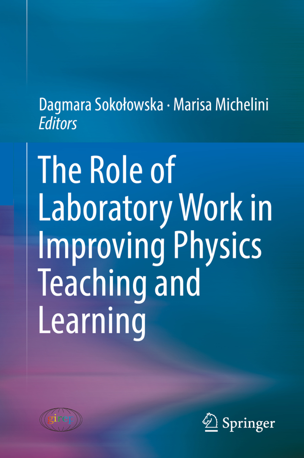 The Role of Laboratory Work in Improving Physics Teaching and Learning 
