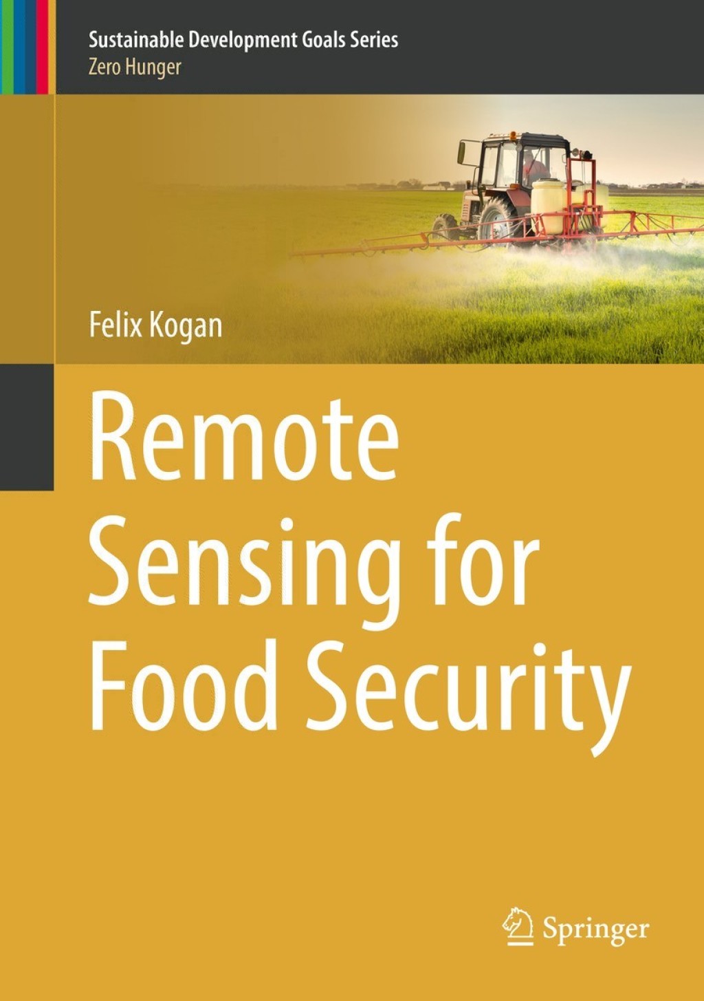 Remote Sensing for Food Security 