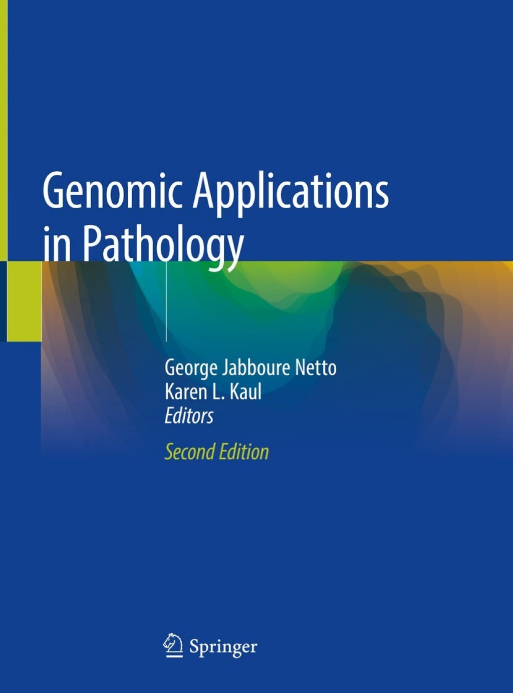 Genomic Applications in Pathology 2nd Edition
