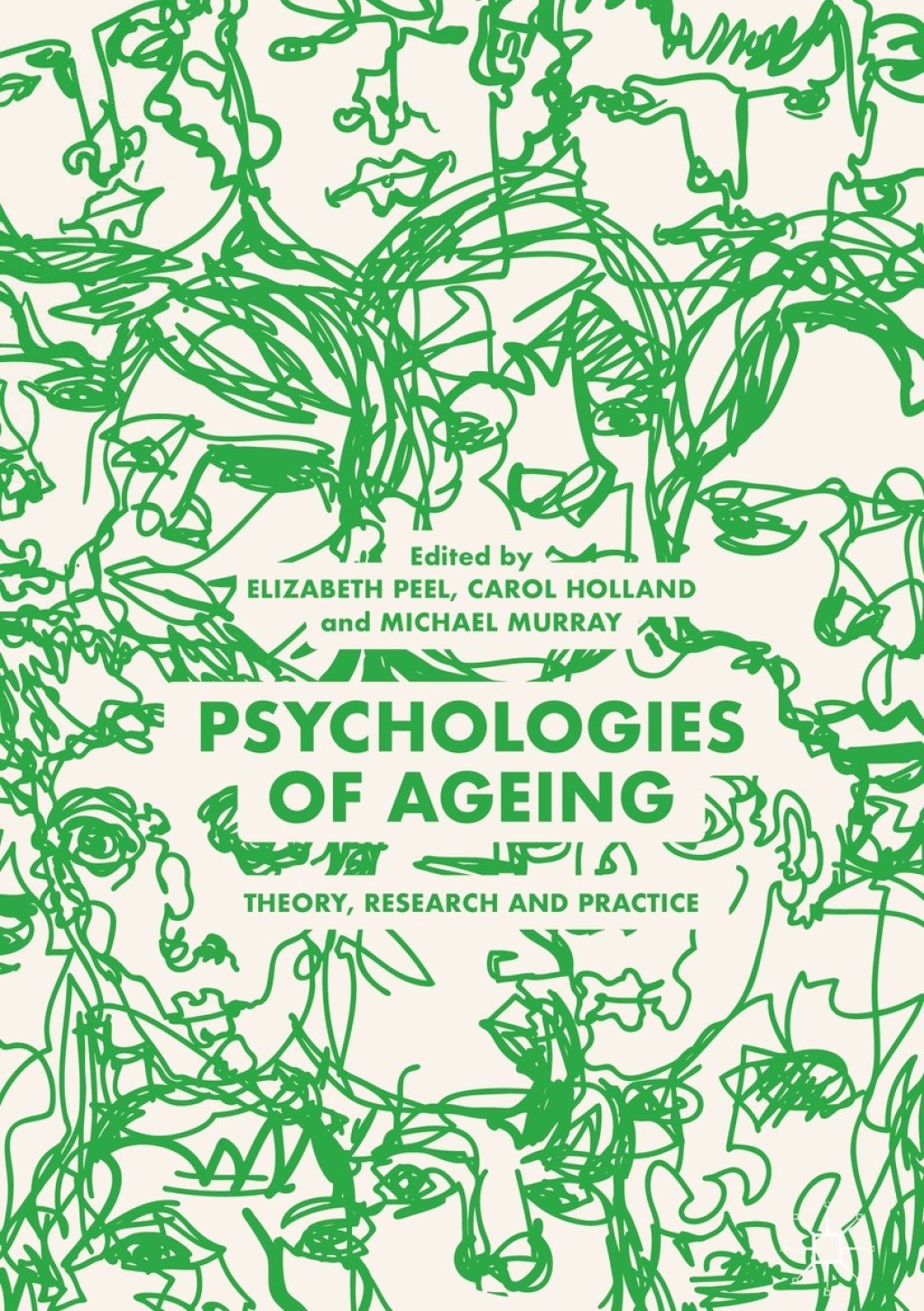 Psychologies of Ageing Theory, Research and Practice 