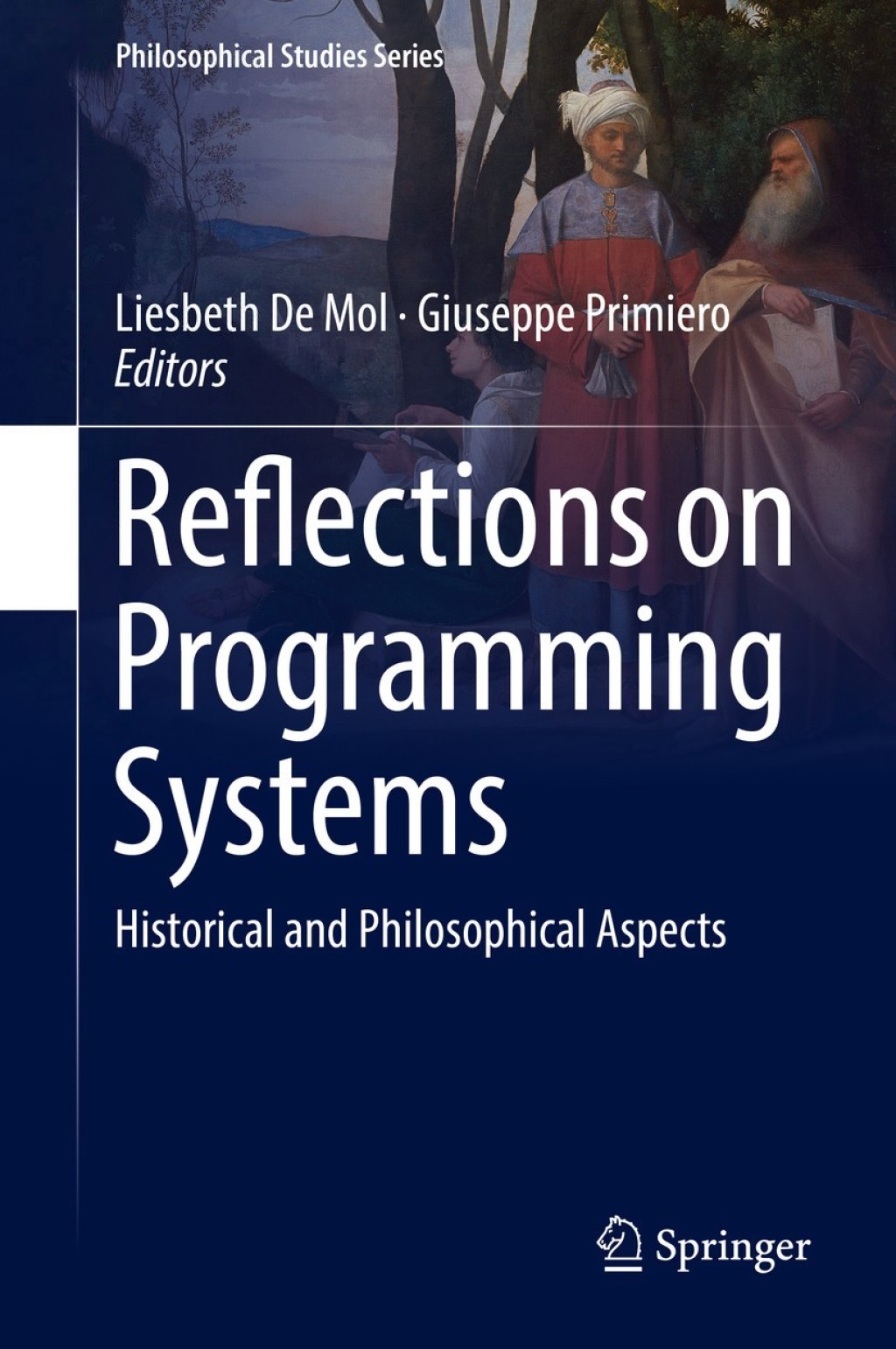 Reflections on Programming Systems Historical and Philosophical Aspects 