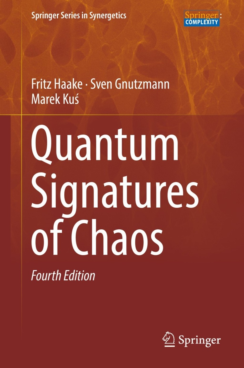 Quantum Signatures of Chaos 4th Edition