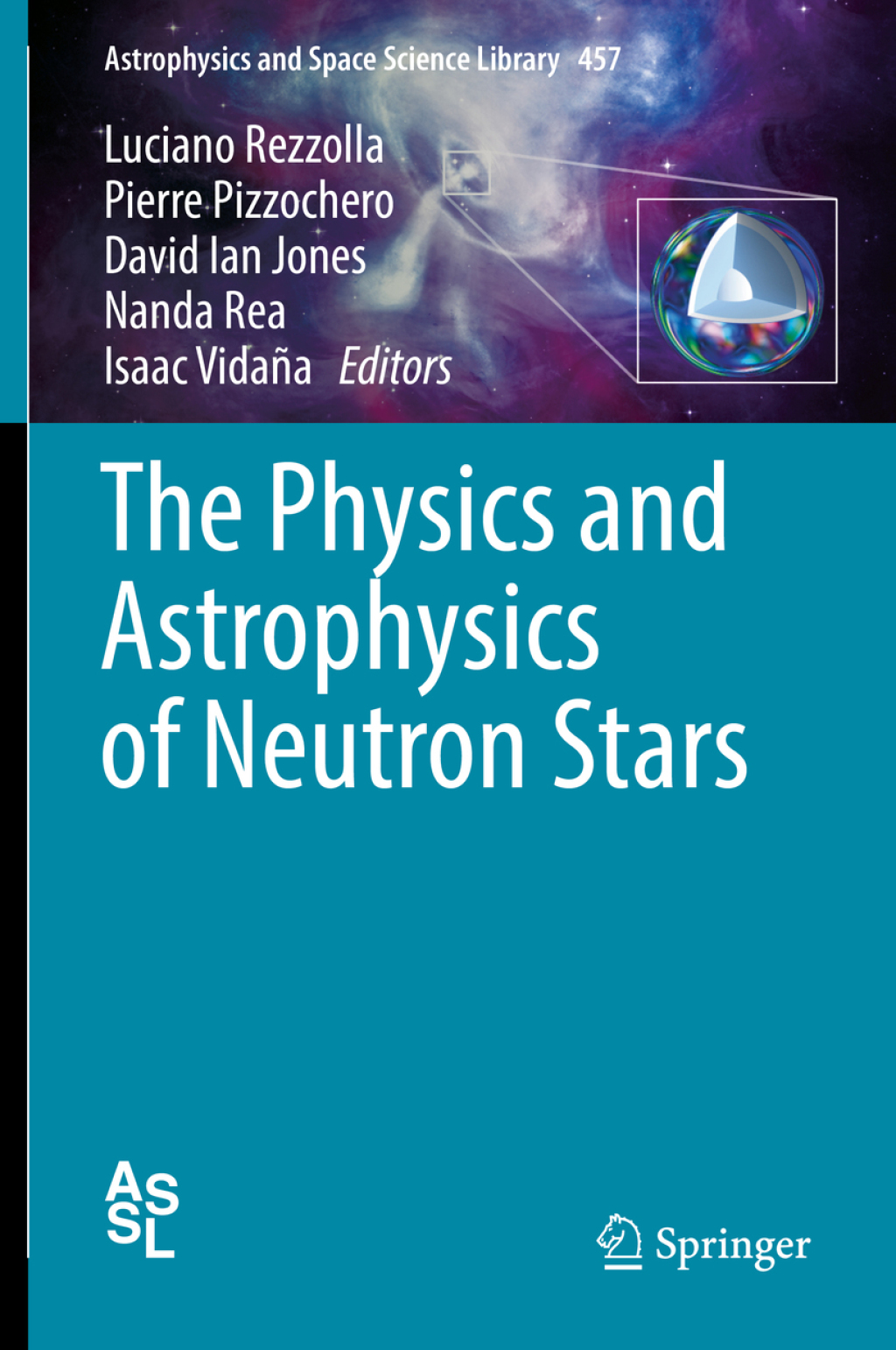 The Physics and Astrophysics of Neutron Stars 