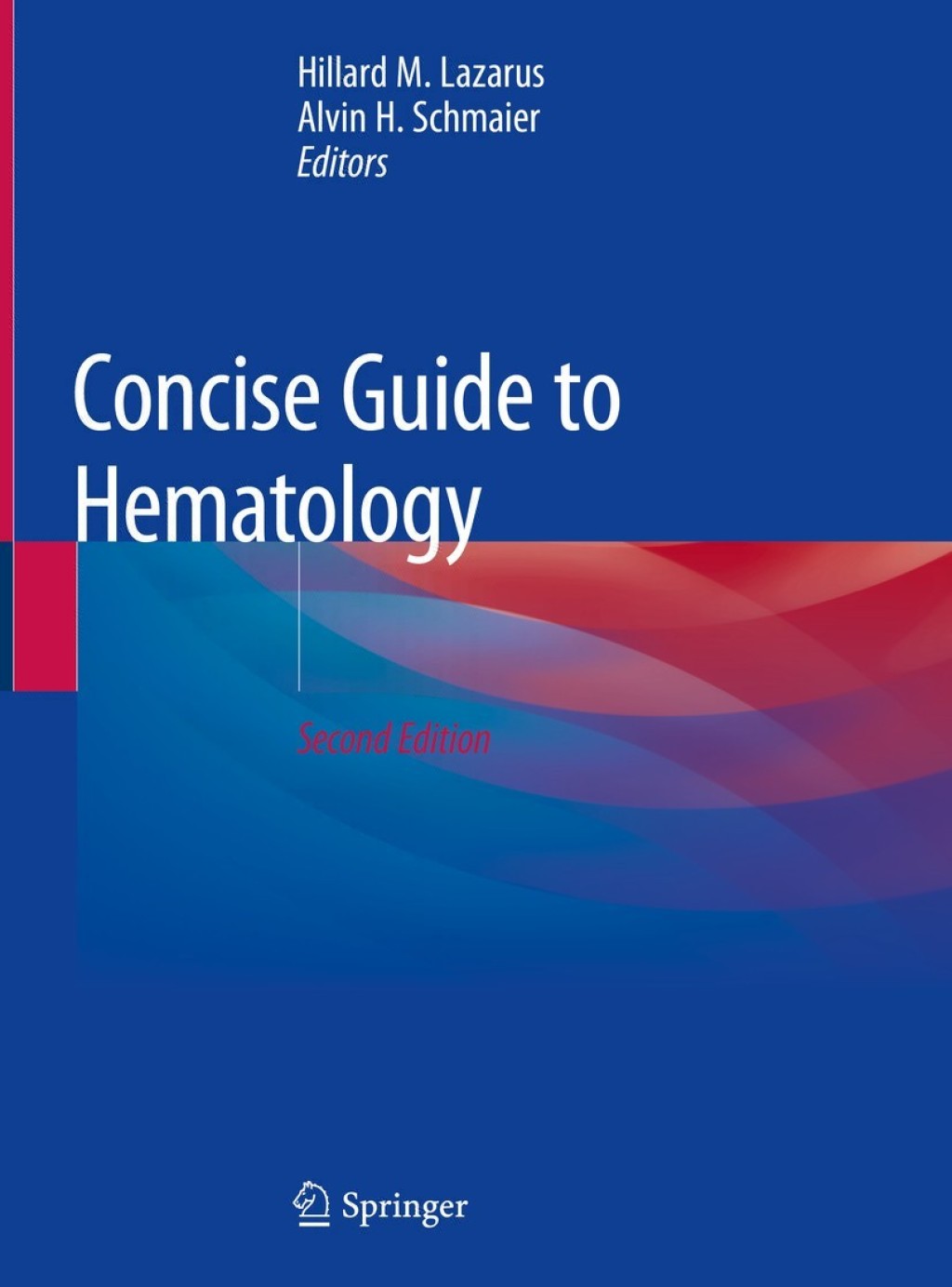 Concise Guide to Hematology 2nd Edition