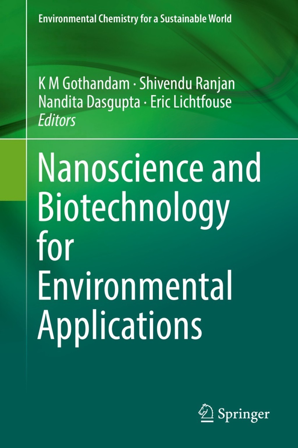 Nanoscience and Biotechnology for Environmental Applications 