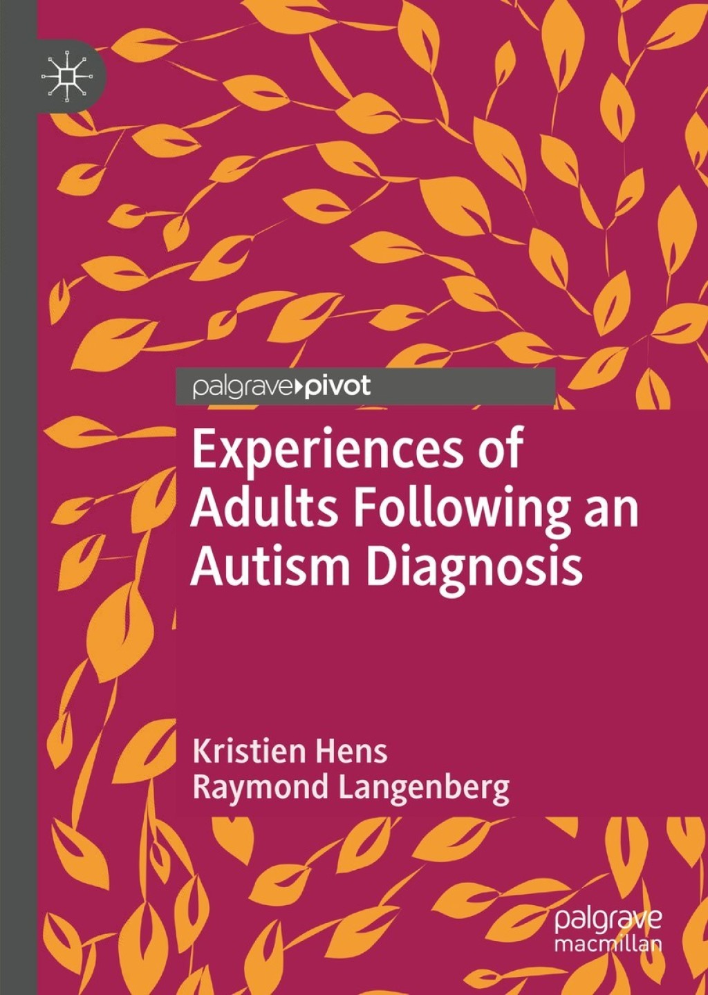 Experiences of Adults Following an Autism Diagnosis 