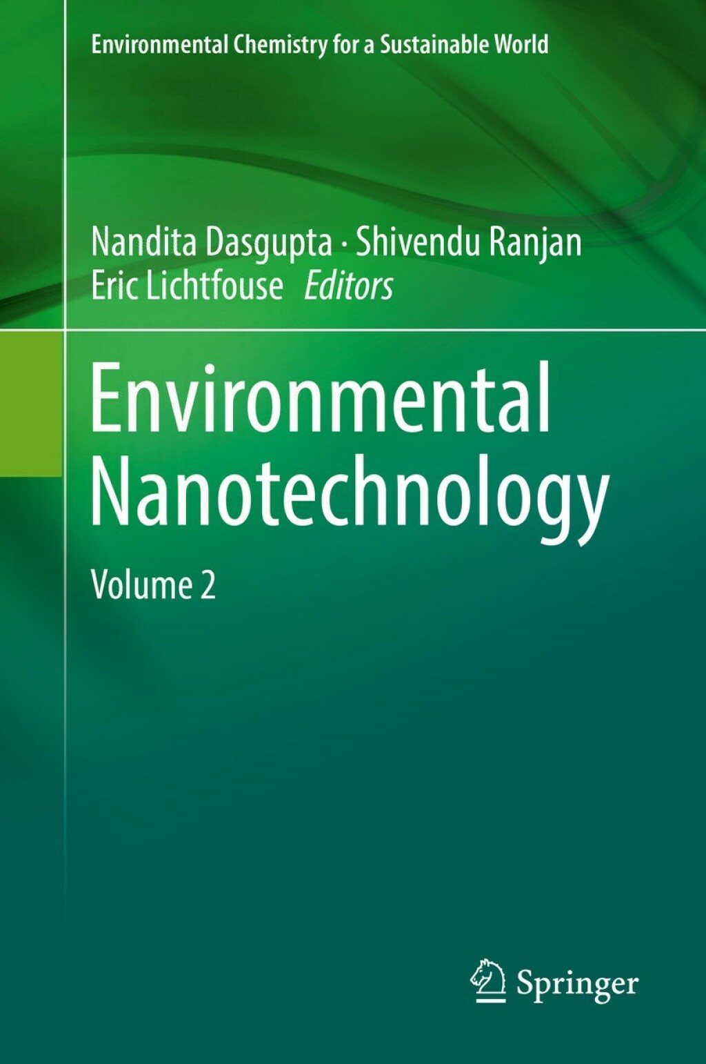 Environmental Nanotechnology Volume 2 