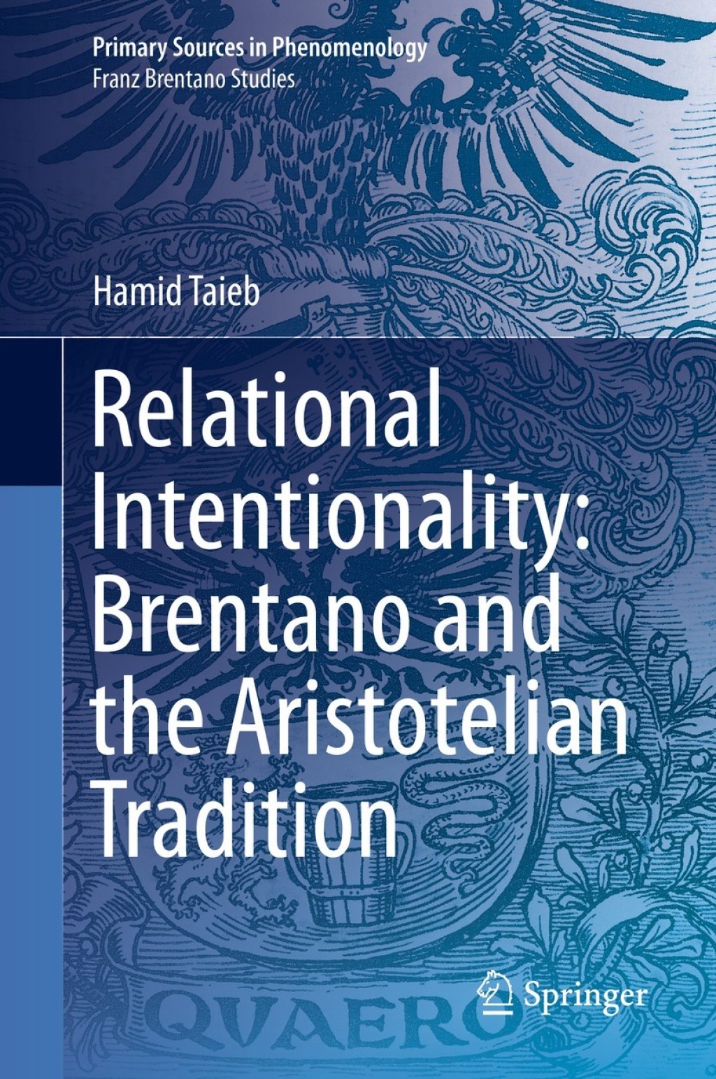 Relational Intentionality: Brentano and the Aristotelian Tradition 