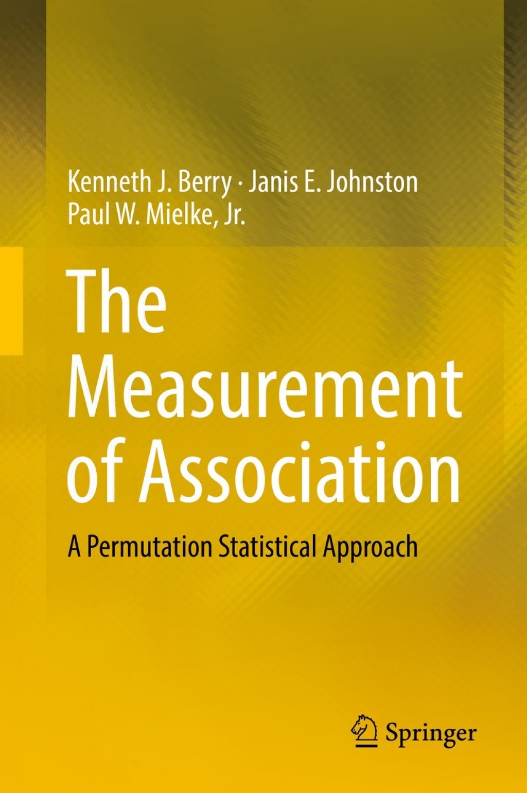 The Measurement of Association A Permutation Statistical Approach 