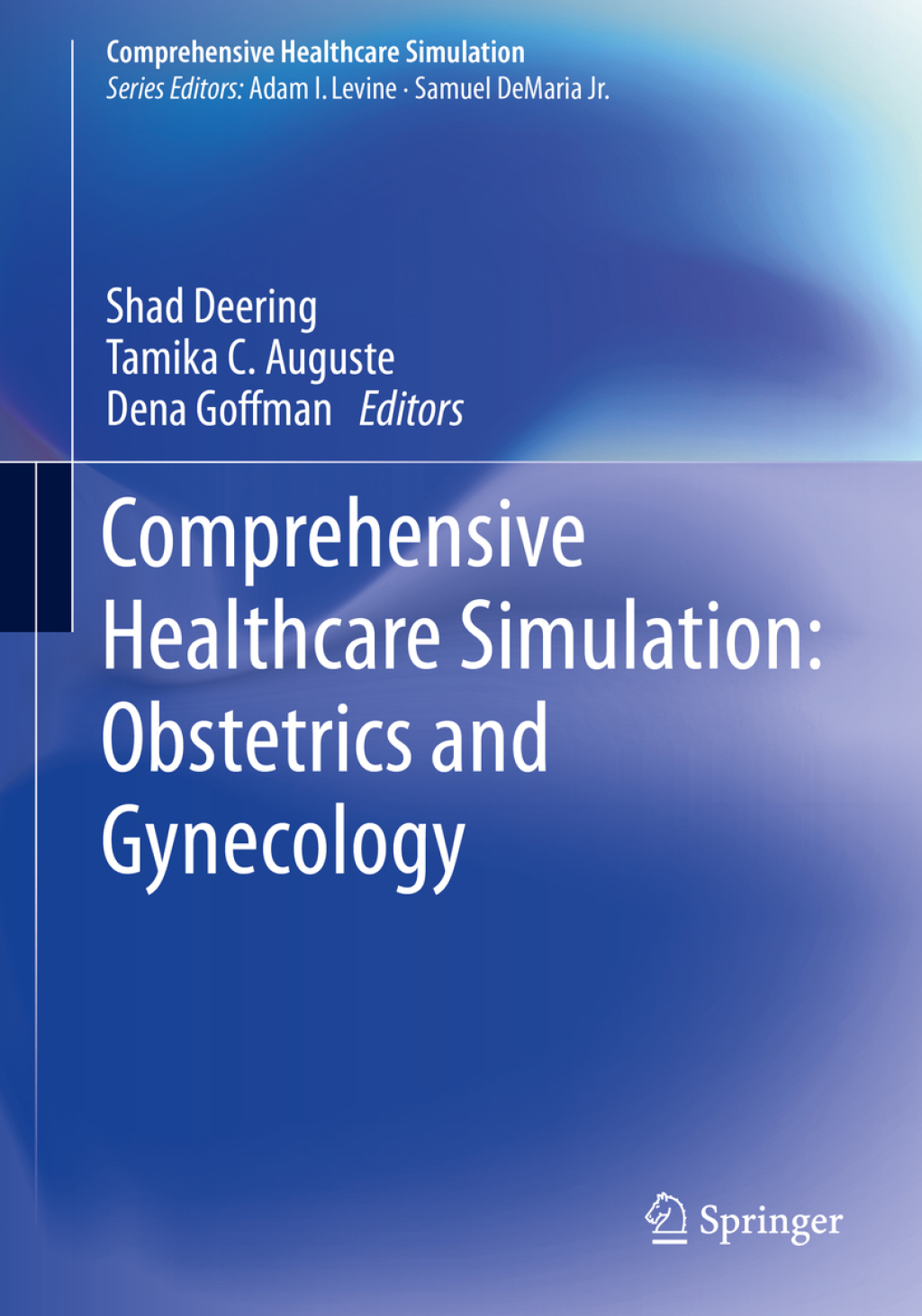 Comprehensive Healthcare Simulation: Obstetrics and Gynecology 