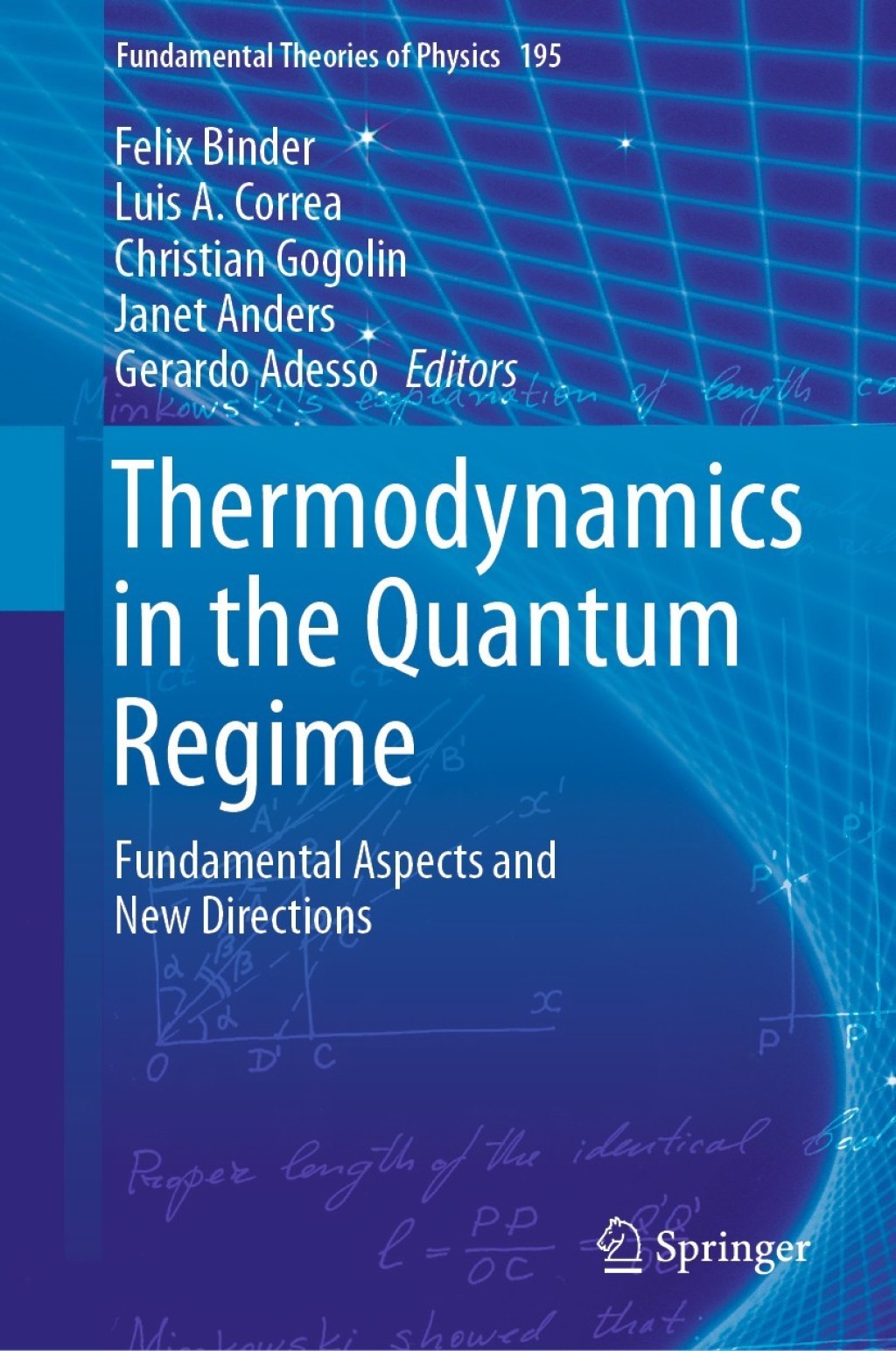 Thermodynamics in the Quantum Regime Fundamental Aspects and New Directions 