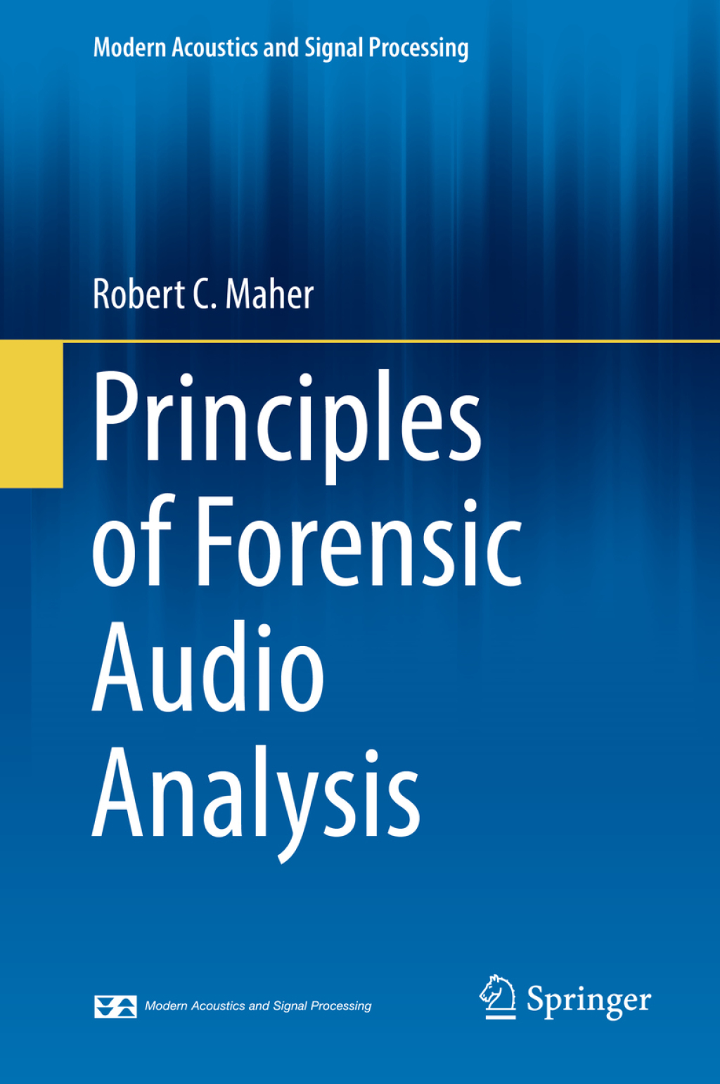 Principles of Forensic Audio Analysis 