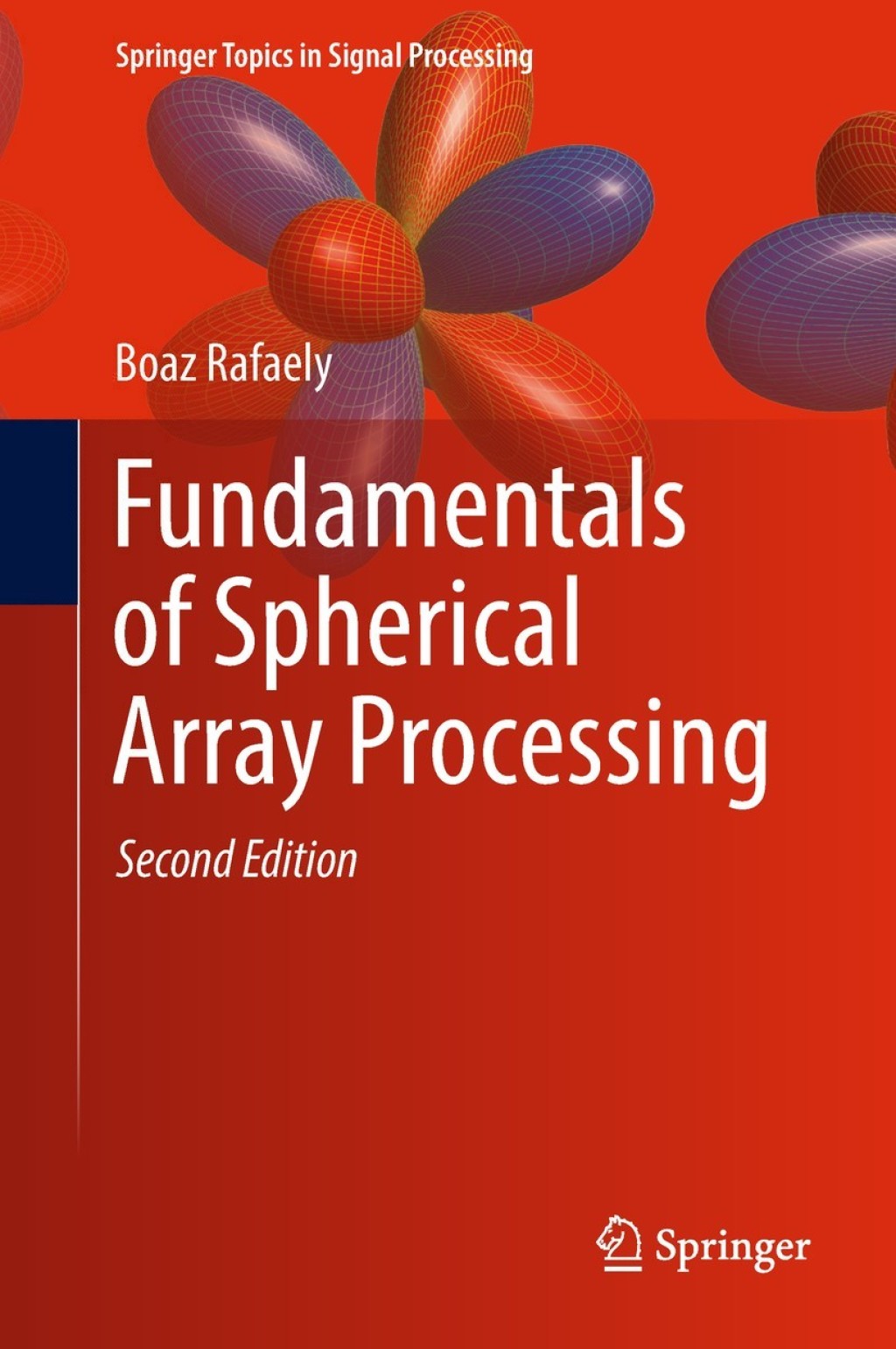 Fundamentals of Spherical Array Processing 2nd Edition