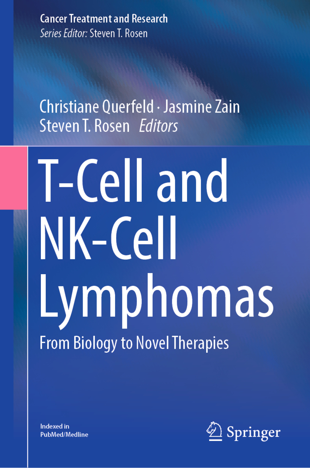 T-Cell and NK-Cell Lymphomas From Biology to Novel Therapies 