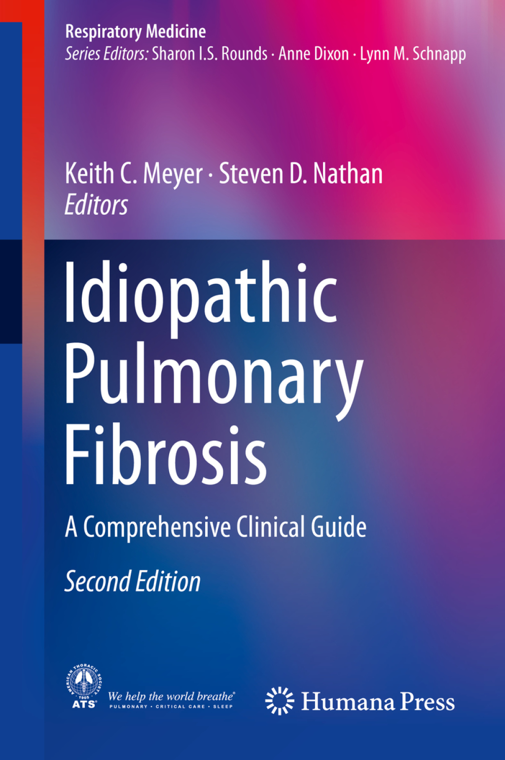 Idiopathic Pulmonary Fibrosis A Comprehensive Clinical Guide 2nd Edition