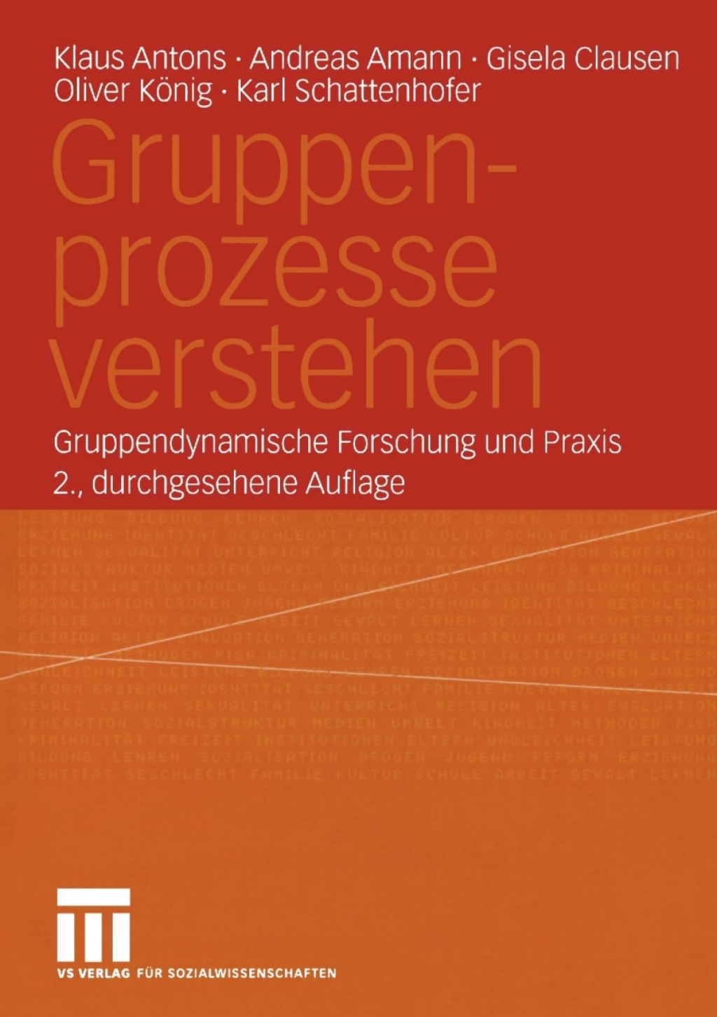 Gruppenprozesse verstehen Gruppendynamische Forschung und Praxis 2nd Edition