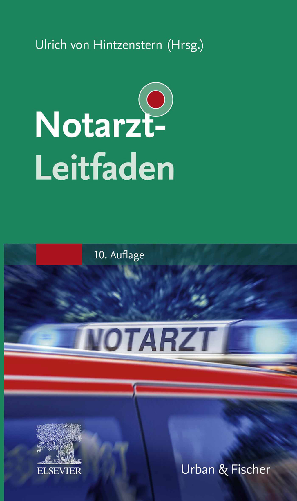 Notarzt-Leitfaden 10th Edition