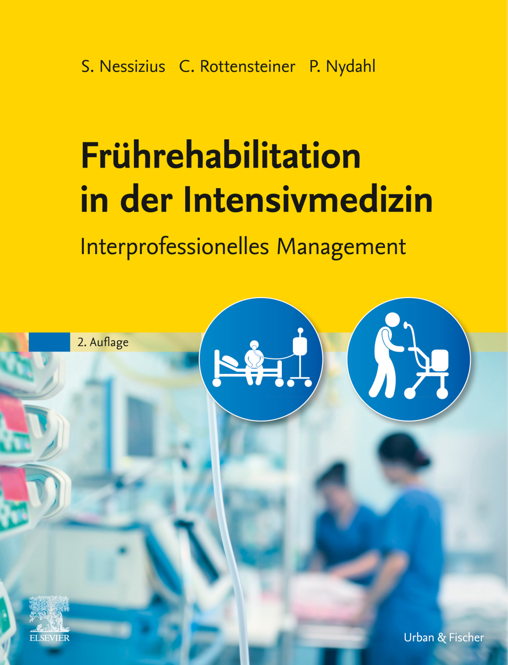 FrÃƒÂ¼hrehabilitation in der Intensivmedizin Interprofessionelles Management 2nd Edition