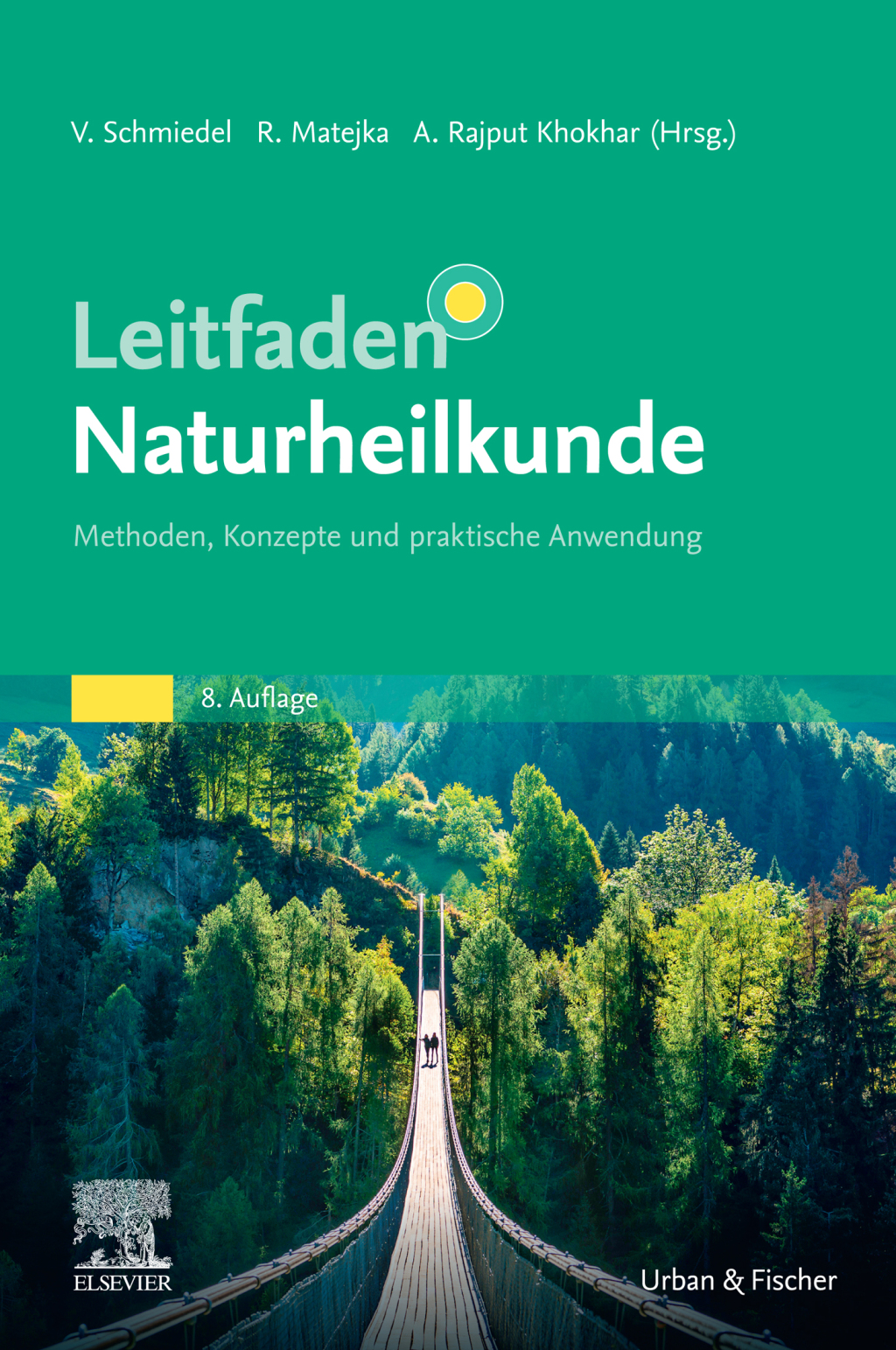 Leitfaden Naturheilkunde Methoden, Konzepte und praktische Anwendung 8th Edition