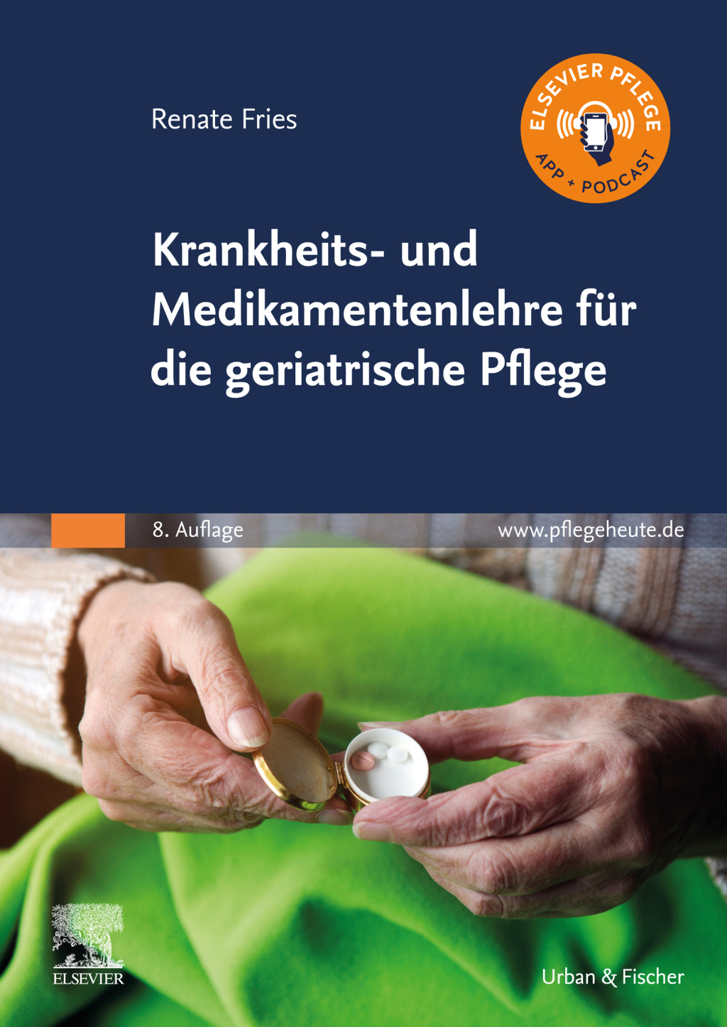 Krankheits- und Medikamentenlehre fÃƒÂ¼r die Altenpflege 8th Edition
