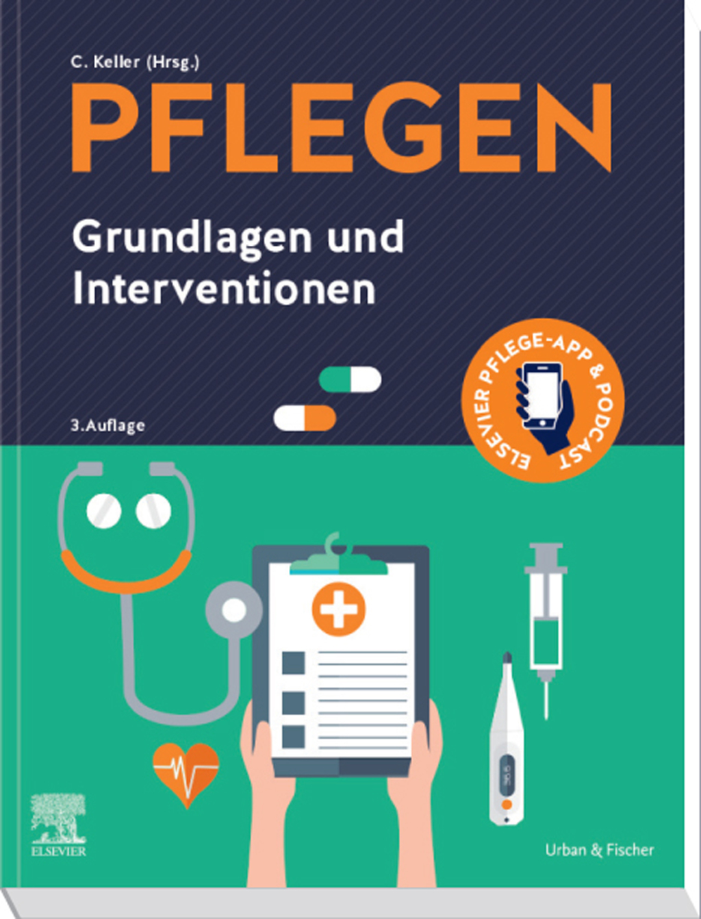 PFLEGEN Grundlagen und Interventionen 3rd Edition