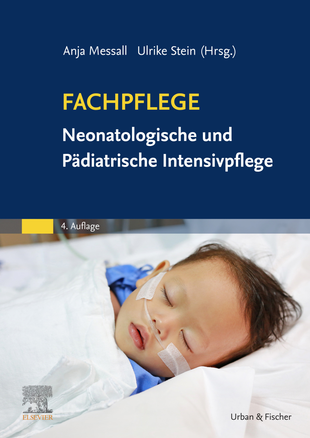 Fachpflege Neonatologische und PÃƒÂ¤diatrische Intensivpflege 4th Edition