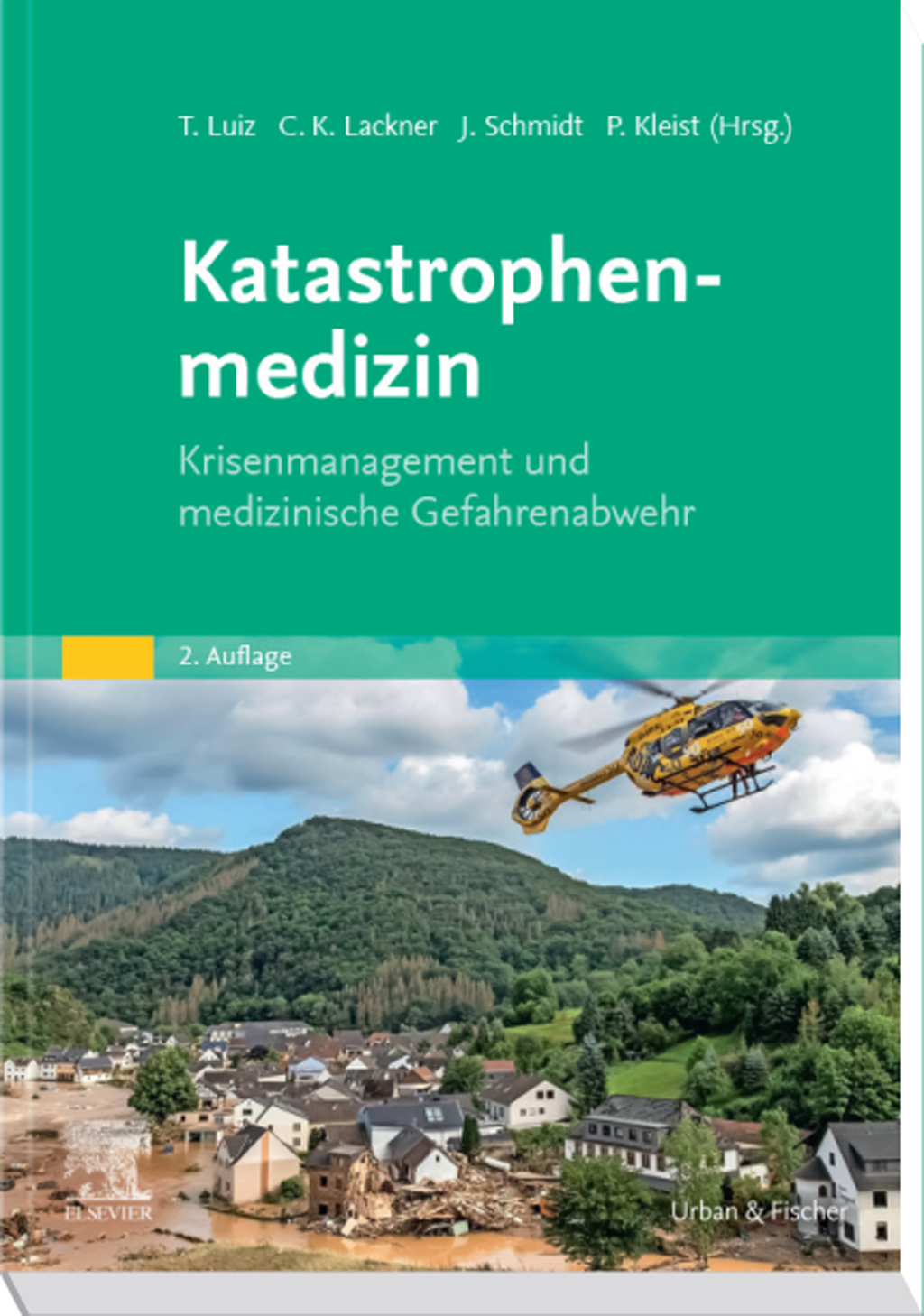 Katastrophenmedizin Krisenmanagement und medizinische Gefahrenabwehr 2nd Edition