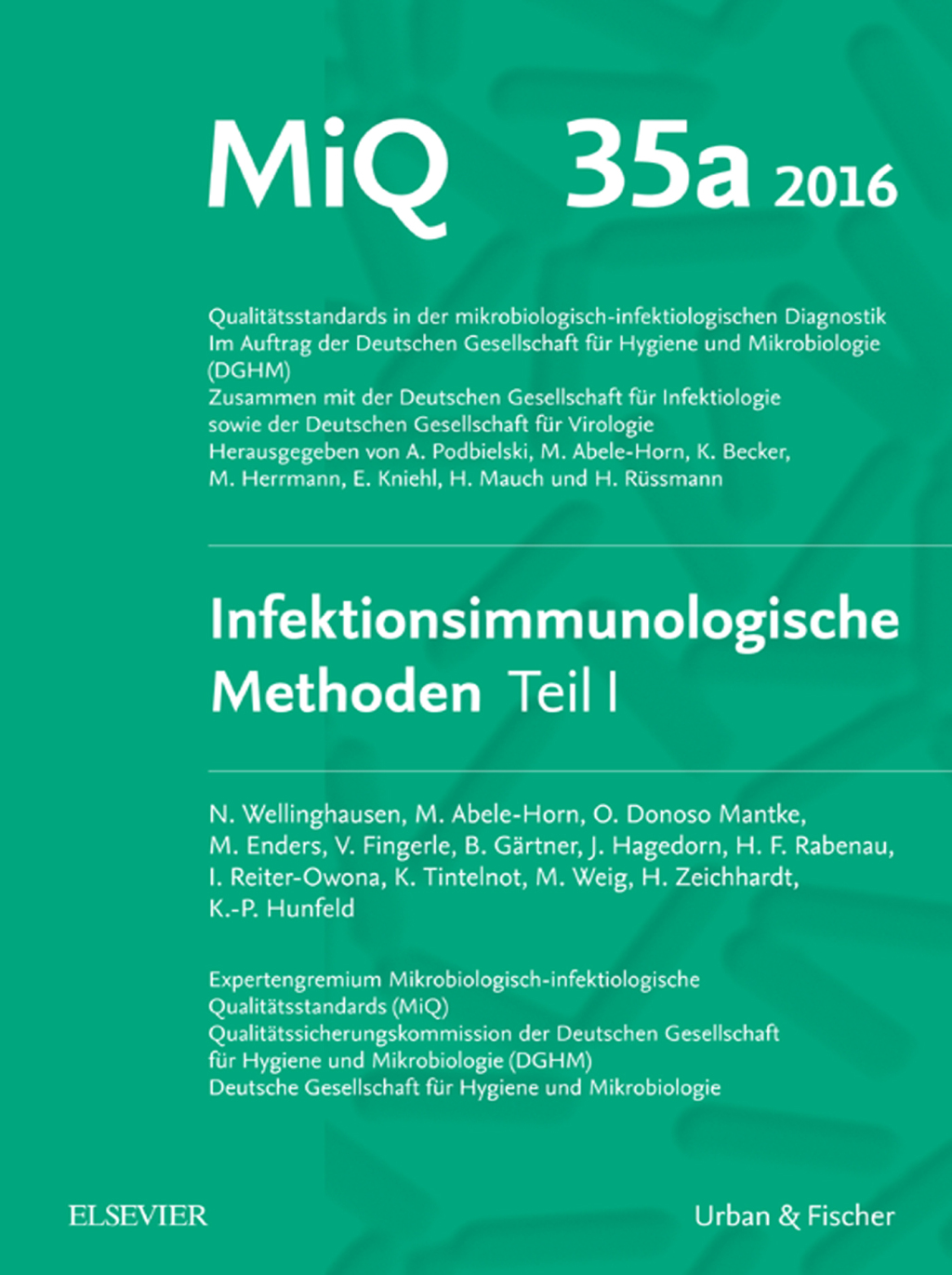 MIQ Heft: 35a Infektionsimmunologische Methoden Teil 1 