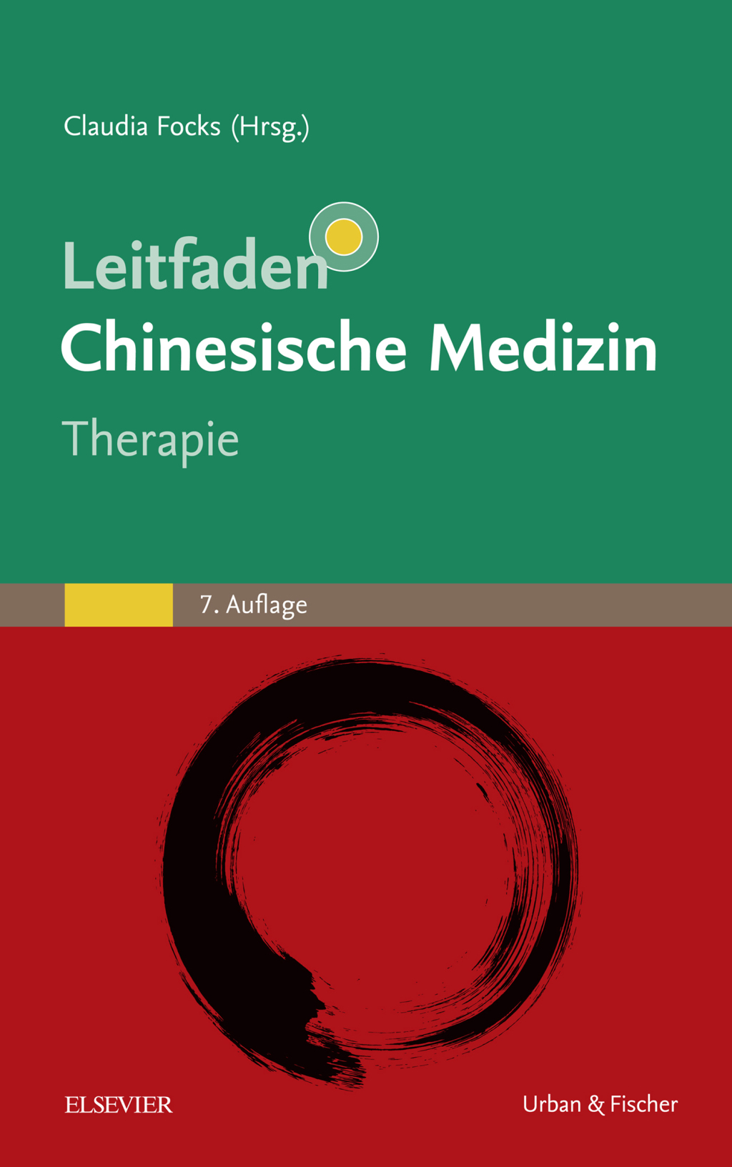 Leitfaden chinesische Medizin - Therapie 7th Edition
