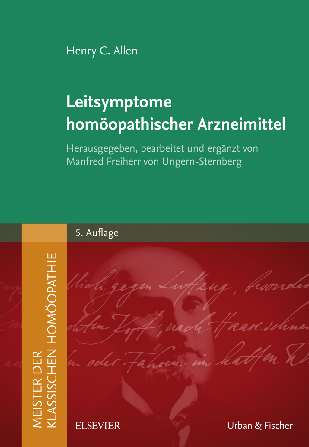 Meister.Leitsymptome homÃƒÂ¶opathischer Arzneimittel Herausgegeben, bearbeitet und ergÃƒÂ¤nzt von Manfred Freiherr von Ungern-Sternberg 5th Edition