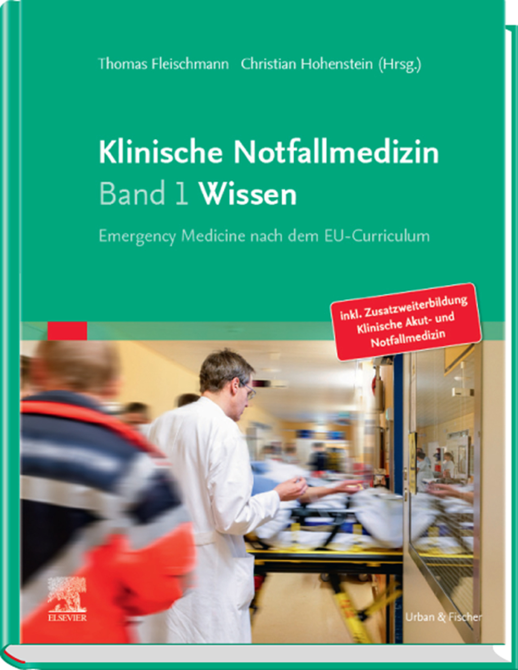 Klinische Notfallmedizin - Wissen eBook Emergency Medicine nach dem EU-Curriculum 