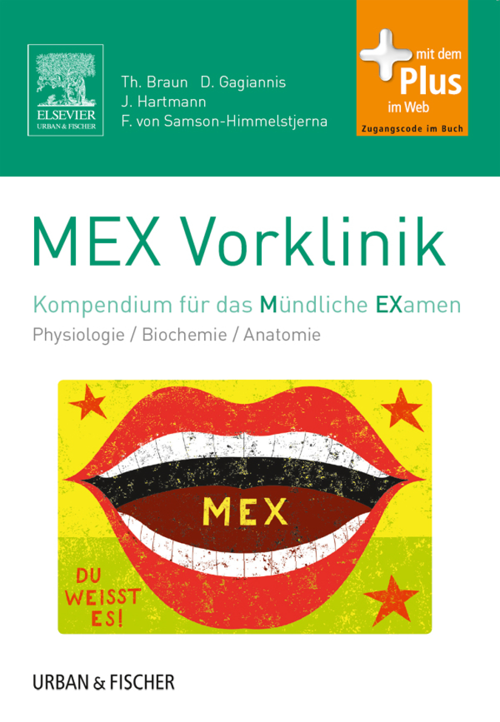 MEX Vorklinik Kompendium fÃƒÂ¼r das MÃƒÂ¼ndliche Examen - mit Zugang zum Elsevier-Portal/Physiologie/Biochemie/ Anatomie 