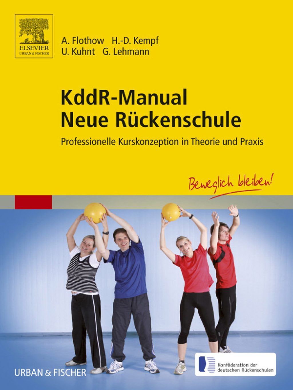 KddR-Manual Neue RÃƒÂ¼ckenschule Professionelle Kurskonzeption in Theorie und Praxis 
