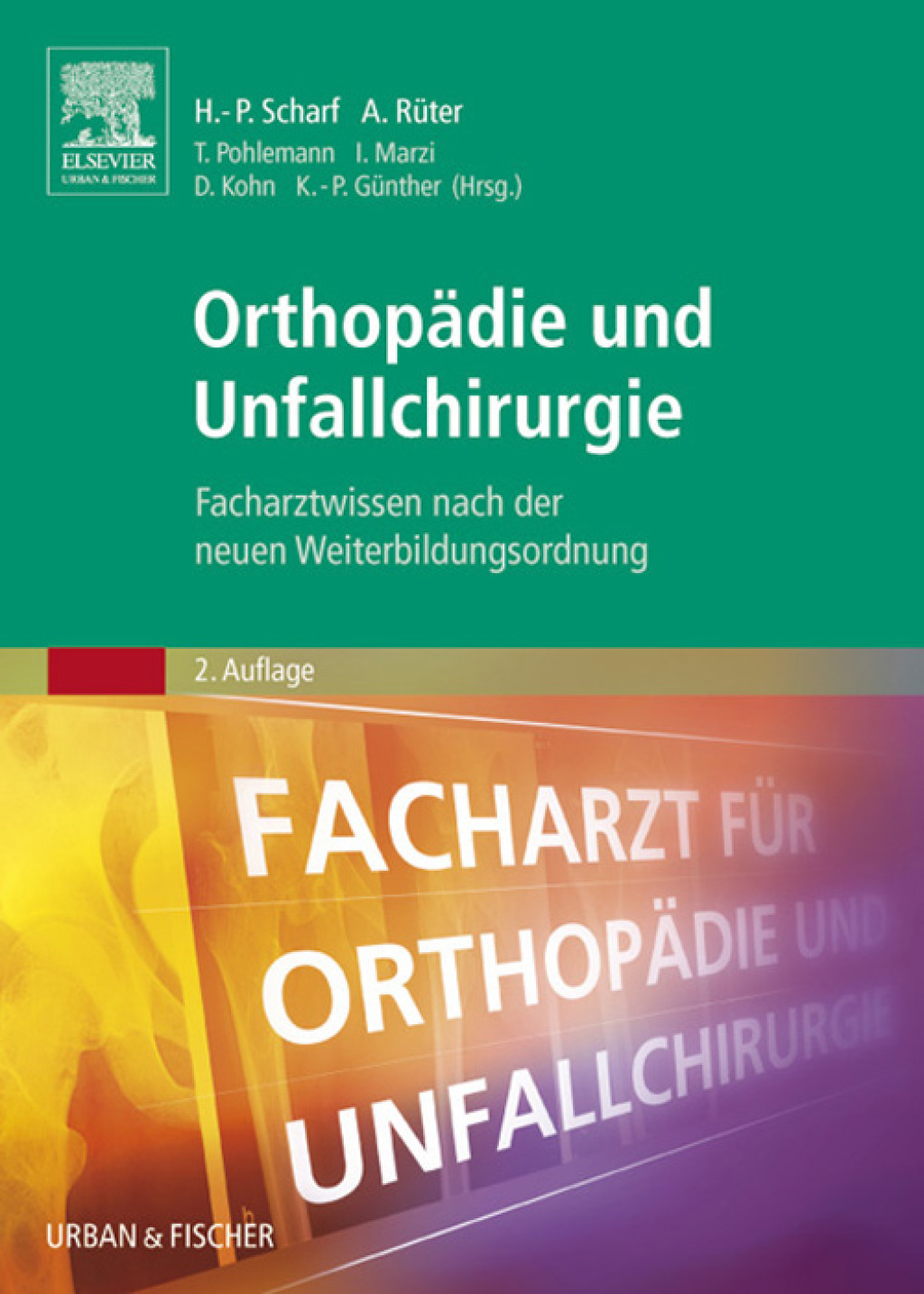 OrthopÃƒÂ¤die und Unfallchirurgie Facharztwissen nach der neuen Weiterbildungsordnung 2nd Edition