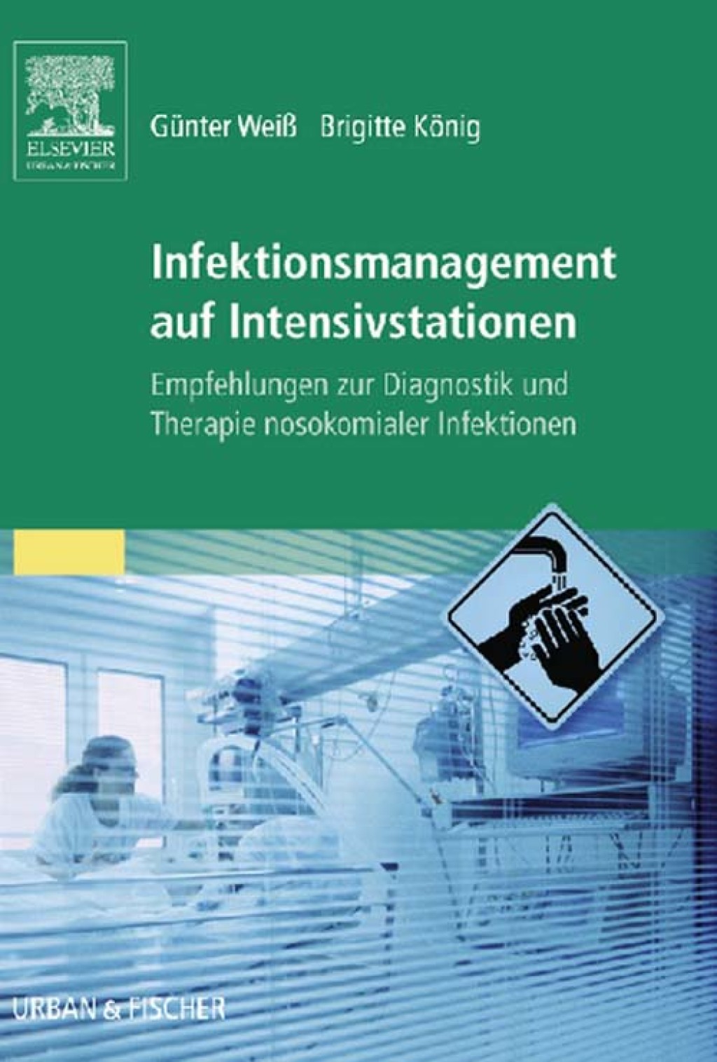 Infektionsmanagement auf Intensivstationen Empfehlungen zur Diagnostik und Therapie nosokomialer Infektionen 