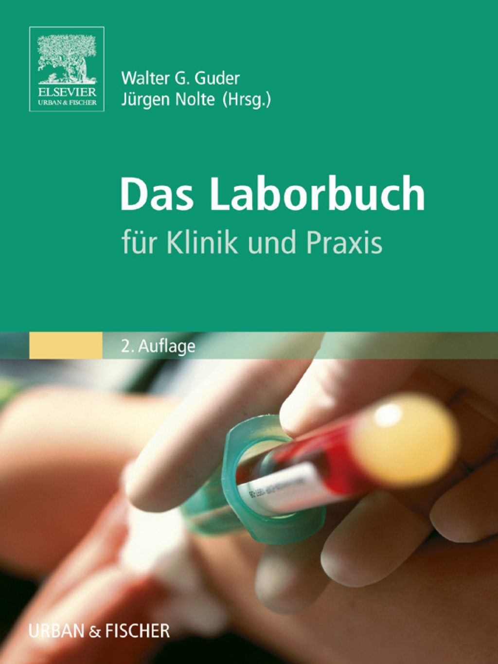 Das Laborbuch fÃƒÂ¼r Klinik und Praxis 2nd Edition