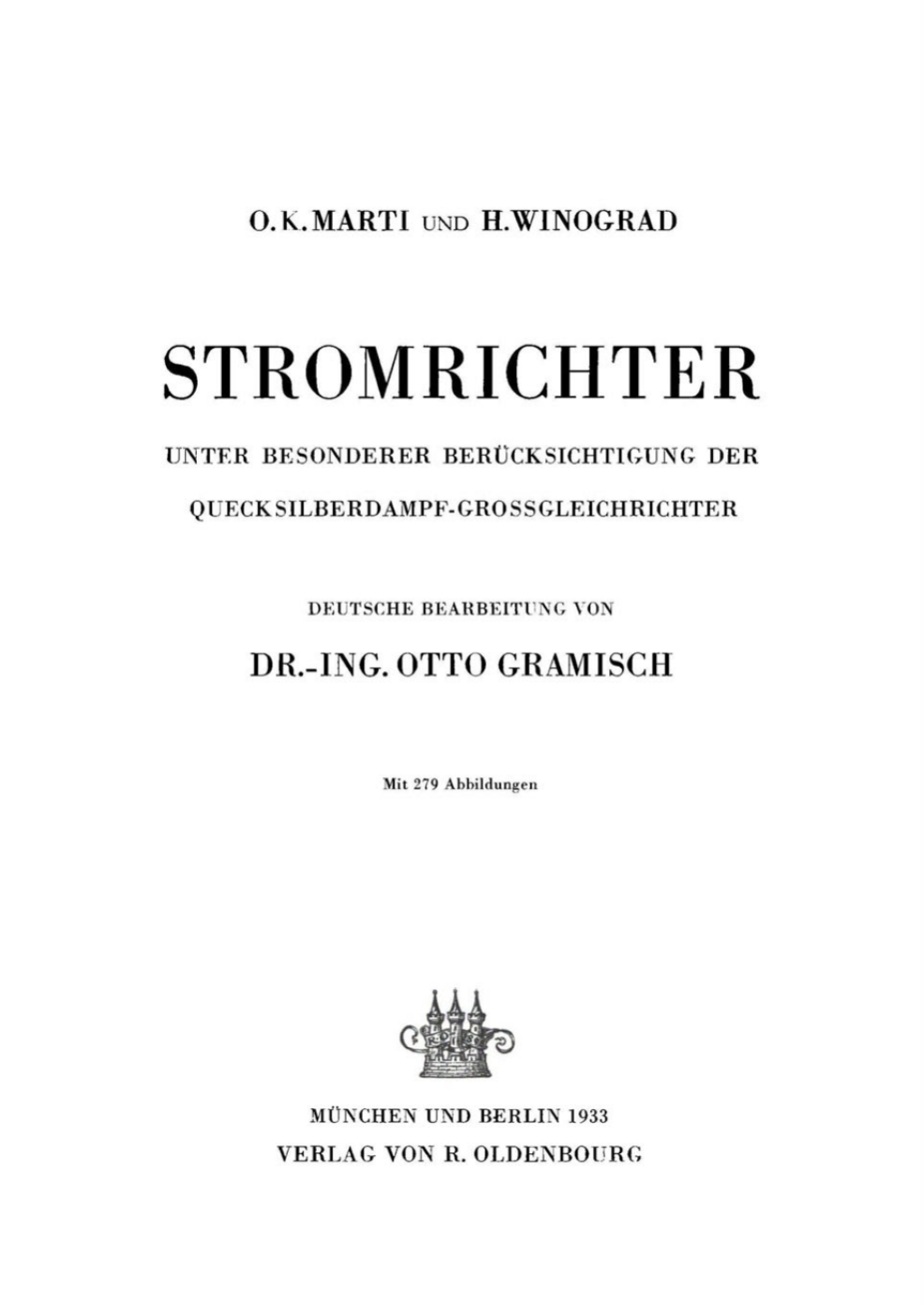 Stromrichter Unter besonderer BerÃƒÂ¼cksichtigung der Quecksilberdampf Grossgleichrichter 1st Edition