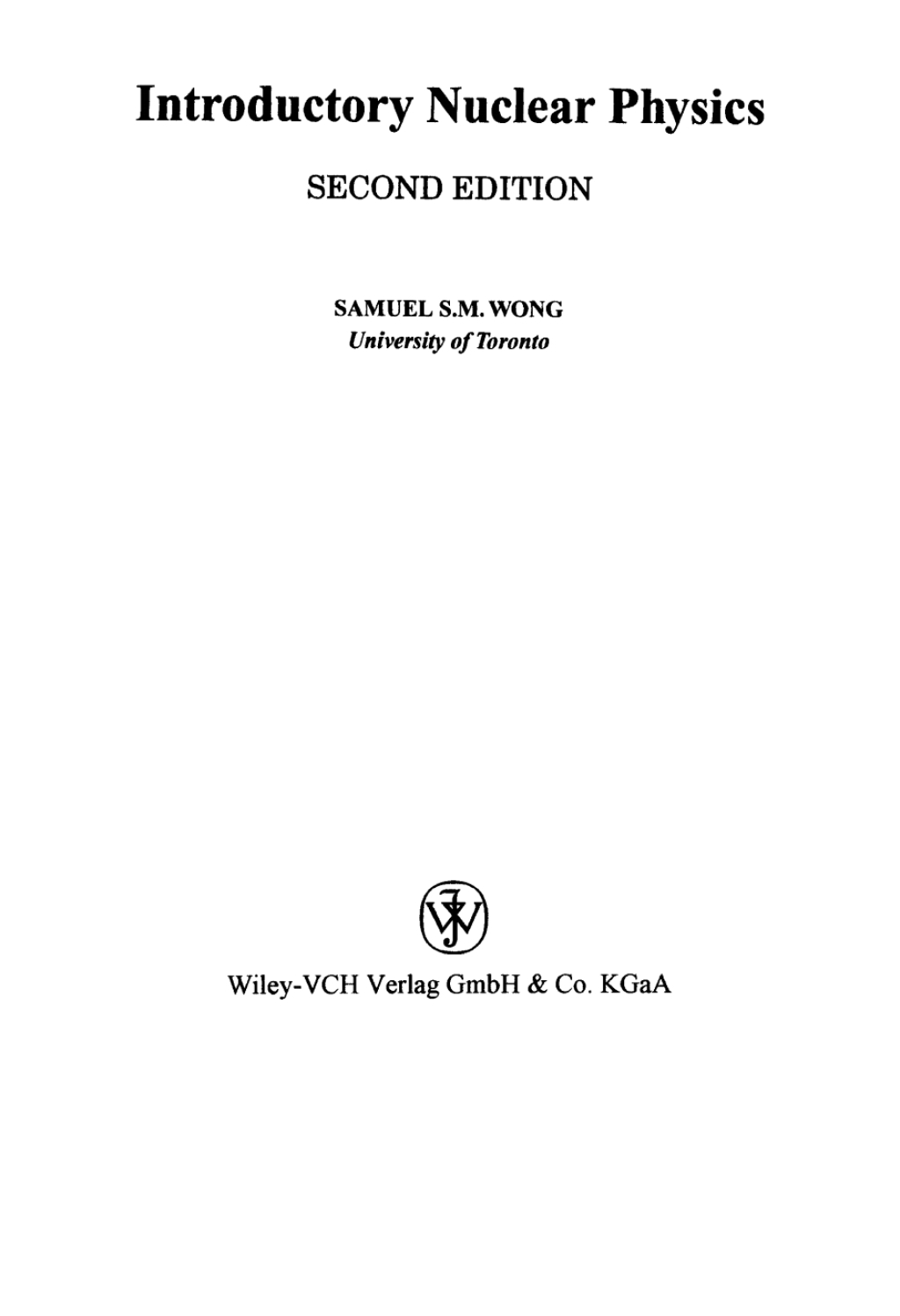 Introductory Nuclear Physics, 2nd Edition 2nd Edition