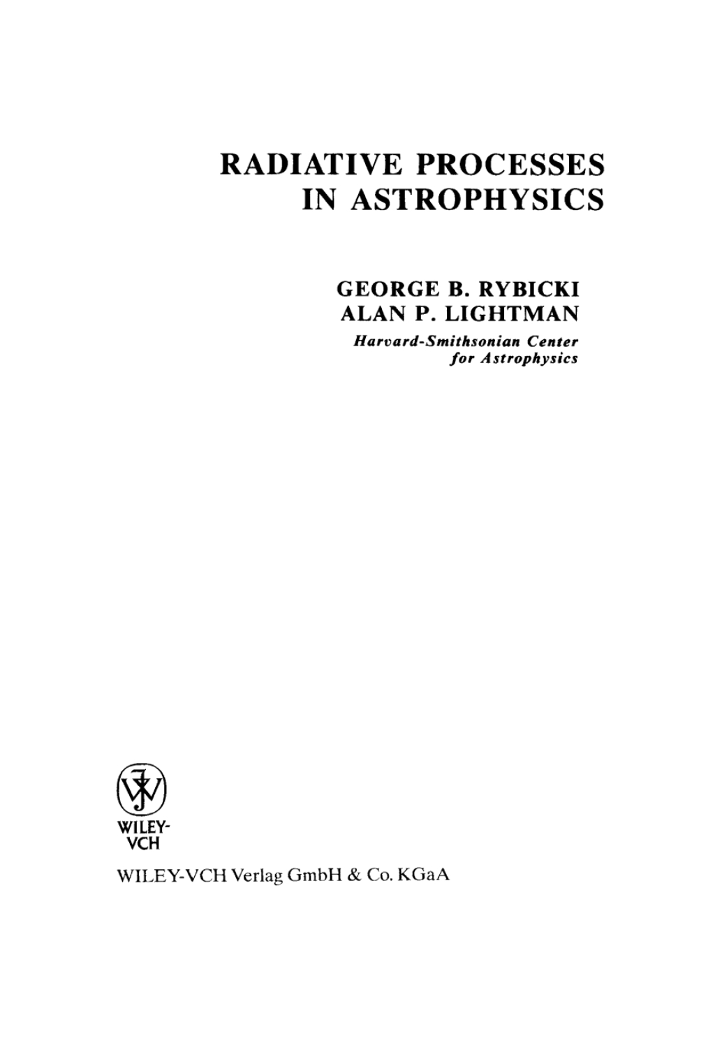 Radiative Processes in Astrophysics 1st Edition