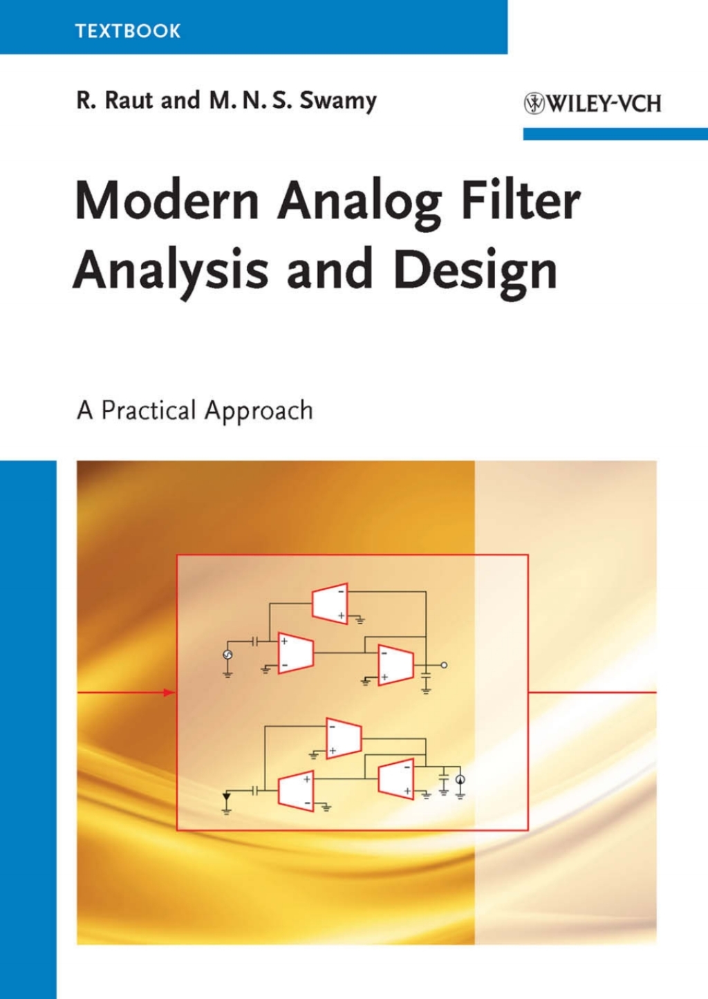 Modern Analog Filter Analysis and Design: A Practical Approach 1st Edition