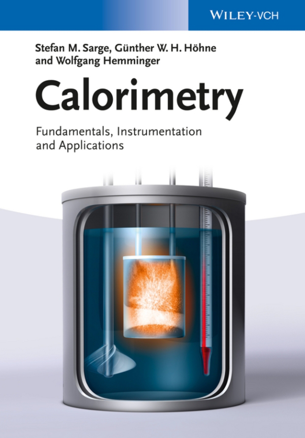 Calorimetry: Fundamentals, Instrumentation and Applications 1st Edition