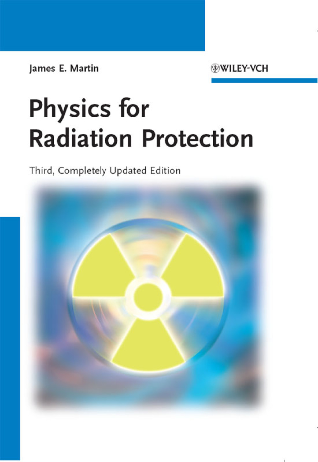 Physics for Radiation Protection 3rd Edition