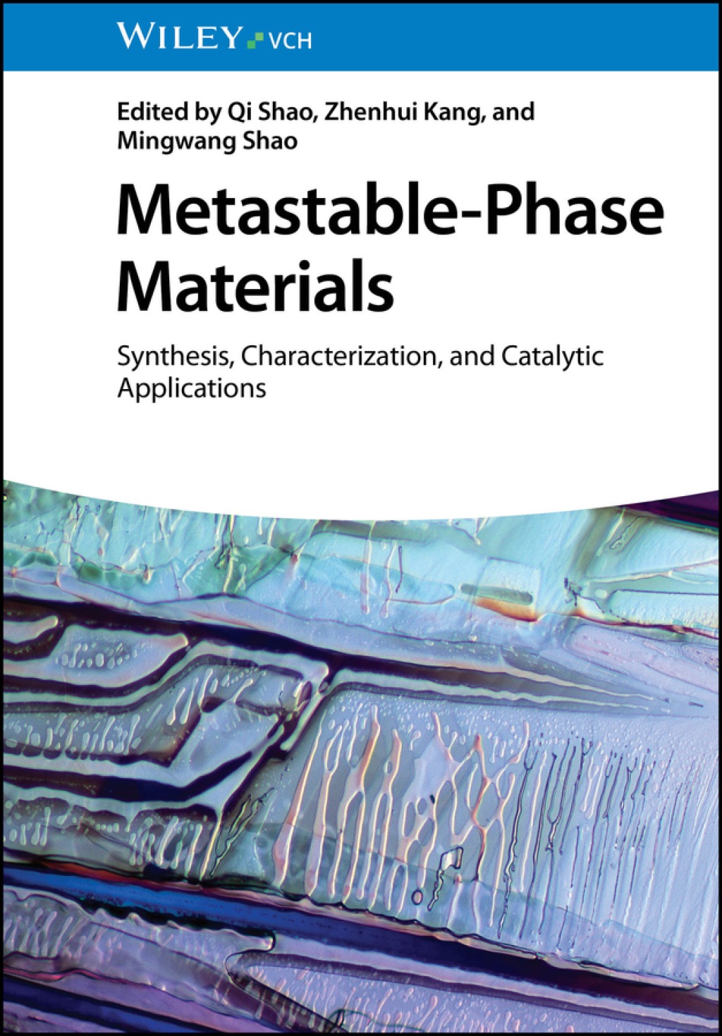 Metastable-Phase Materials Synthesis, Characterization, and Catalytic Applications 1st Edition
