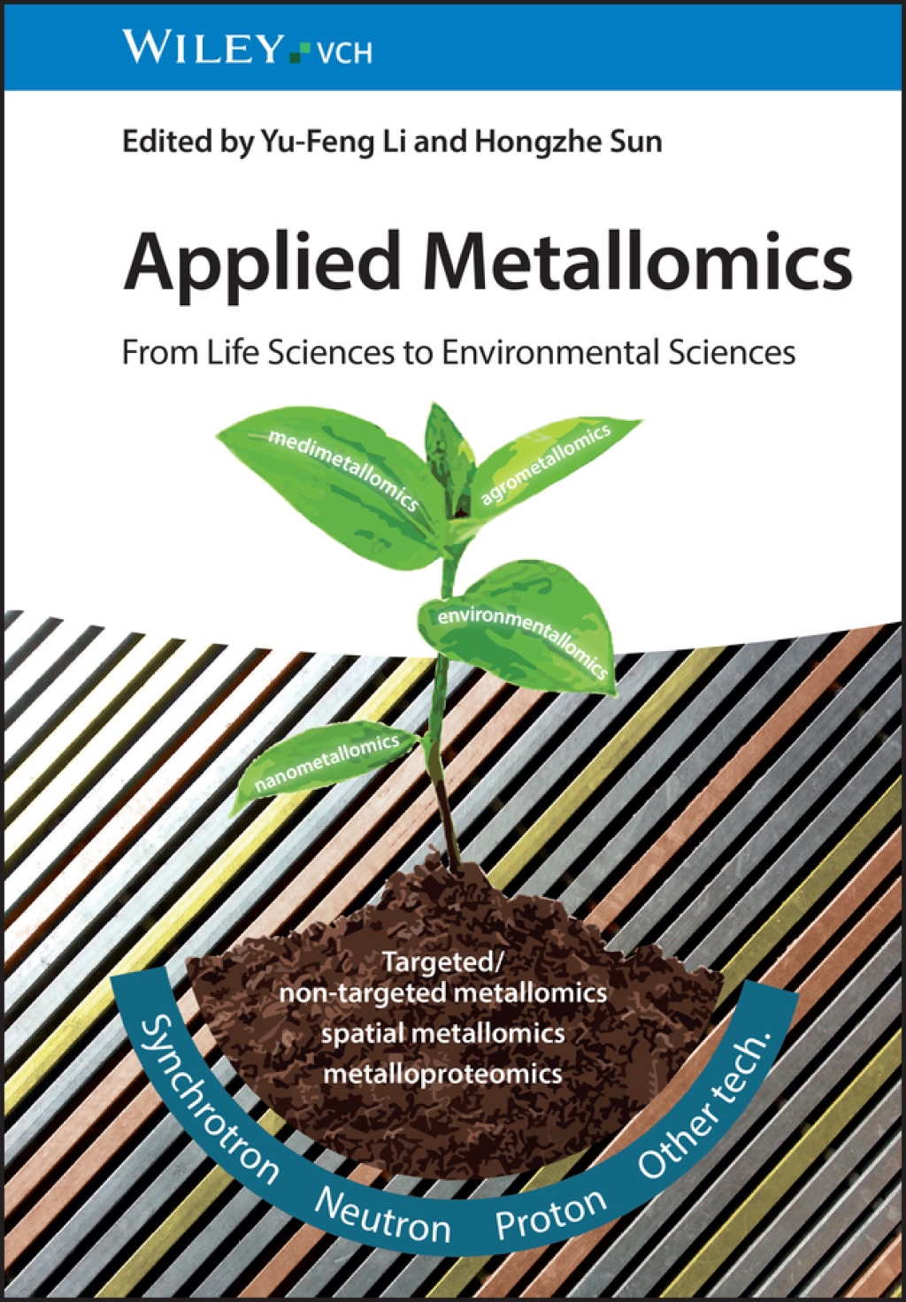 Applied Metallomics From Life Sciences to Environmental Sciences 1st Edition